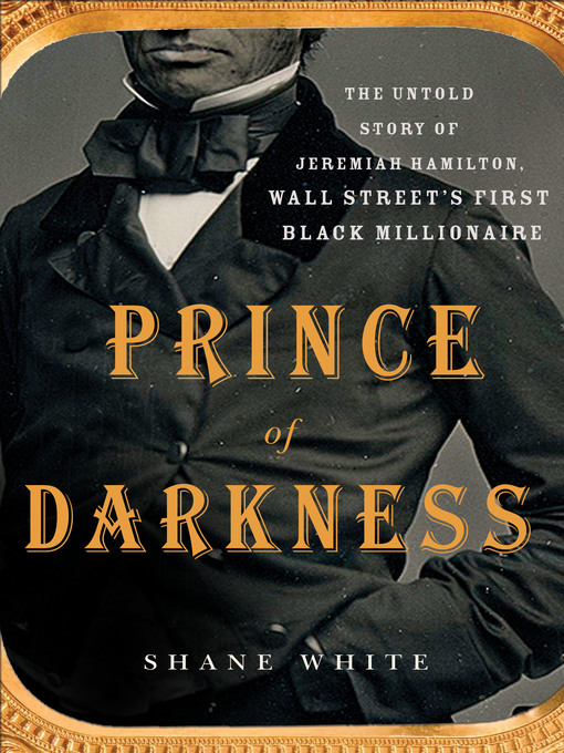 Title details for Prince of Darkness by Shane White - Available